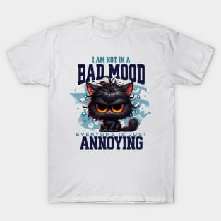 Feline Frustration: Just Annoying T-Shirt